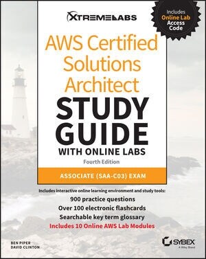 Aws Certified Solutions Architect Study Guide with Online Labs: Associate Saa-C03 Exam (Paperback, 4)