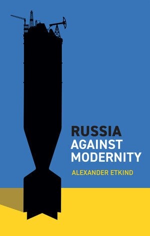 Russia Against Modernity (Paperback)