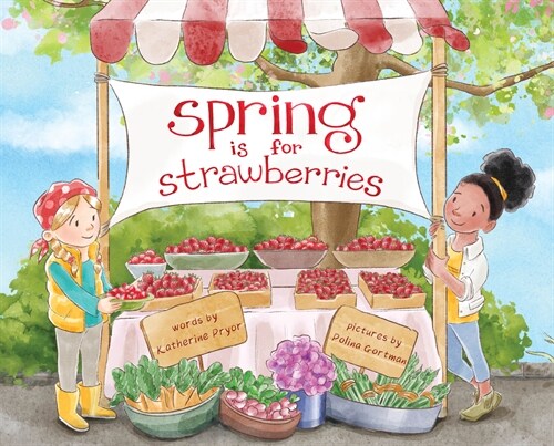 Spring Is for Strawberries (Paperback)