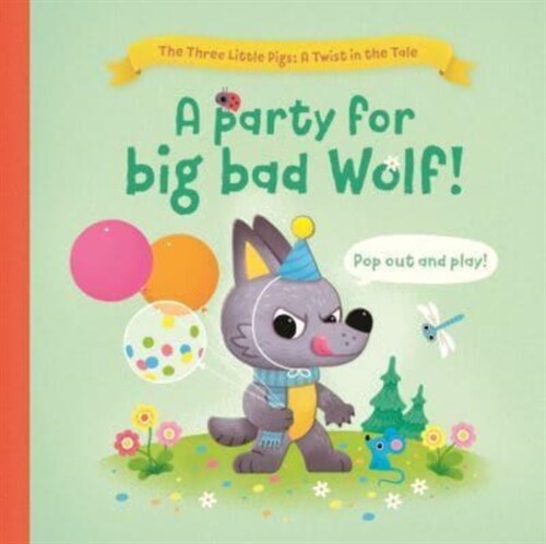 A Party for Big Bad Wolf (Board Book)