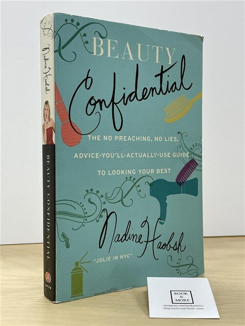 [중고] Beauty Confidential: The No Preaching, No Lies, Advice-You‘ll-Actually-Use Guide to Looking Your Best (Paperback)