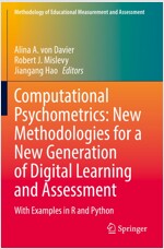 Computational Psychometrics: New Methodologies for a New Generation of Digital Learning and Assessment: With Examples in R and Python (Paperback, 2021)