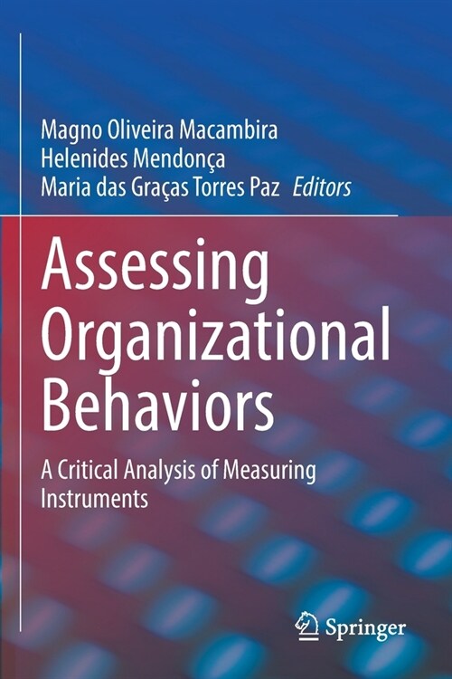 Assessing Organizational Behaviors: A Critical Analysis of Measuring Instruments (Paperback, 2022)