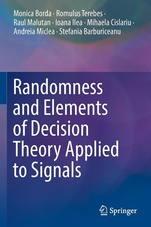 Randomness and Elements of Decision Theory Applied to Signals (Paperback)