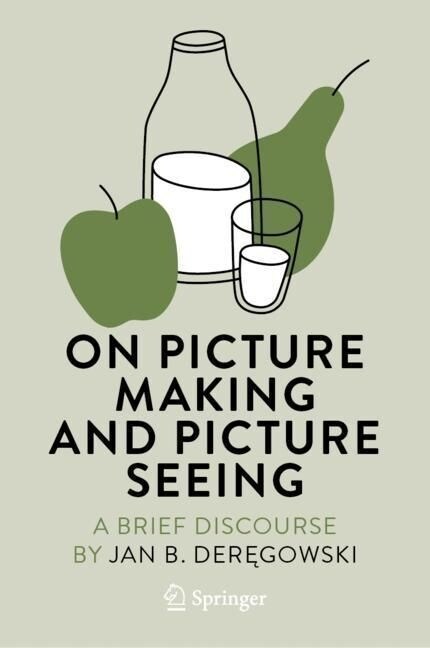 On Picture Making and Picture Seeing: A Brief Discourse (Hardcover, 2023)