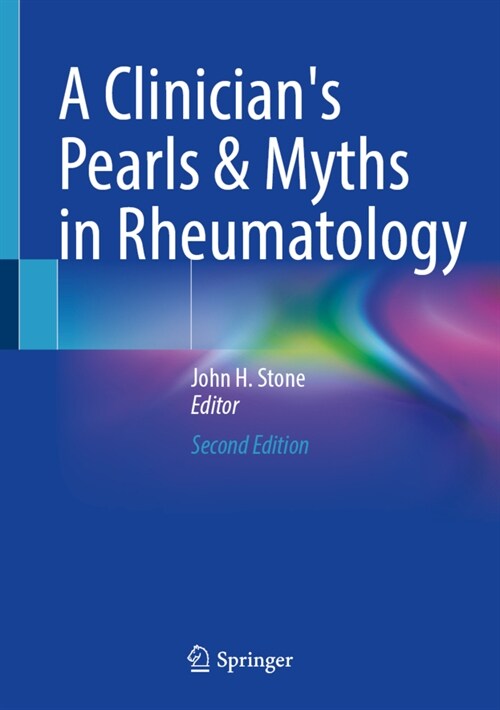 A Clinicians Pearls & Myths in Rheumatology (Hardcover, 2, 2023)