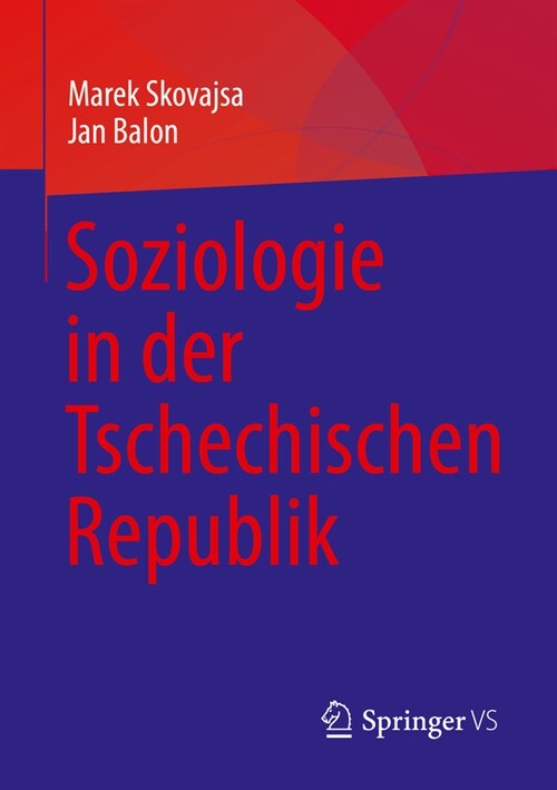 Soziologie in Der Tschechischen Republik (Paperback, 1. Aufl. 2023)