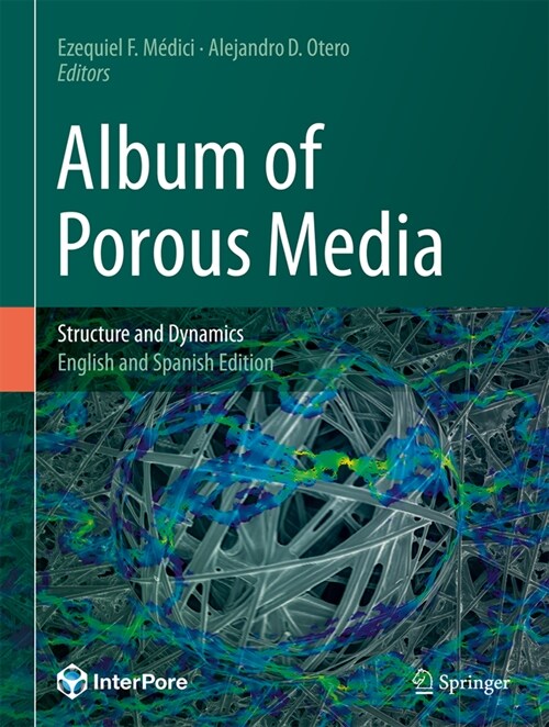 Album of Porous Media: Structure and Dynamics (Hardcover, 2023)