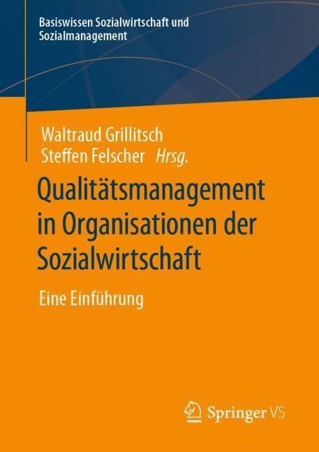 Qualit?smanagement in Organisationen Der Sozialwirtschaft: Eine Einf?rung (Paperback, 1. Aufl. 2024)