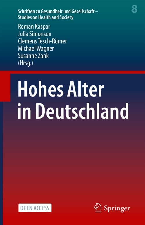 Hohes Alter in Deutschland (Hardcover)