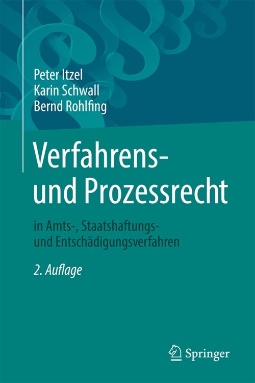 Verfahrens- Und Prozessrecht in Amts-, Staatshaftungs- Und Entsch?igungsverfahren (Hardcover, 2, 2. Aufl. 2023)