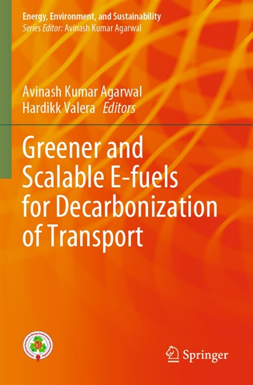 Greener and Scalable E-fuels for Decarbonization of Transport (Paperback)