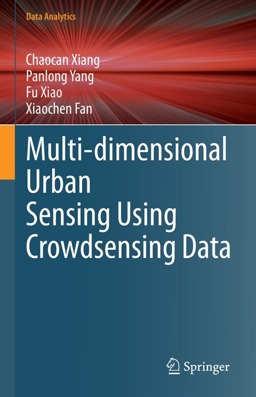 Multi-dimensional Urban Sensing Using Crowdsensing Data (Hardcover)