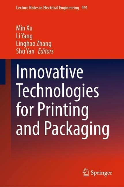 Innovative Technologies for Printing and Packaging (Hardcover)