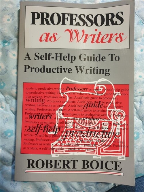 [중고] Professors as Writers: A Self-Help Guide to Productive Writing (Paperback)