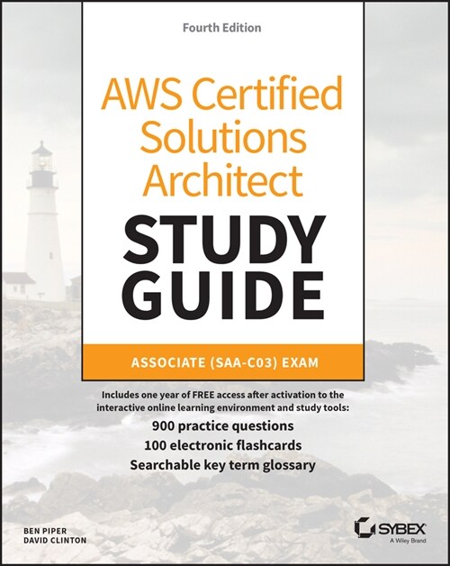[eBook Code] AWS Certified Solutions Architect Study Guide with 900 Practice Test Questions (eBook Code, 4th)