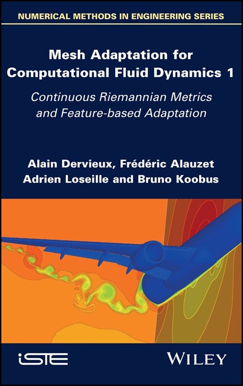 [eBook Code] Mesh Adaptation for Computational Fluid Dynamics, Volume 1 (eBook Code, 1st)