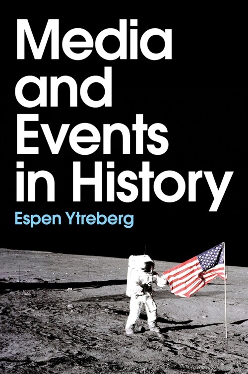 [eBook Code] Media and Events in History (eBook Code, 1st)