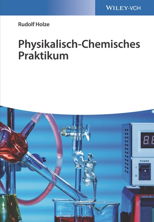 [eBook Code] Physikalisch-Chemisches Praktikum (eBook Code, 1st)