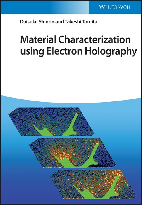 [eBook Code] Material Characterization Using Electron Holography (eBook Code, 1st)