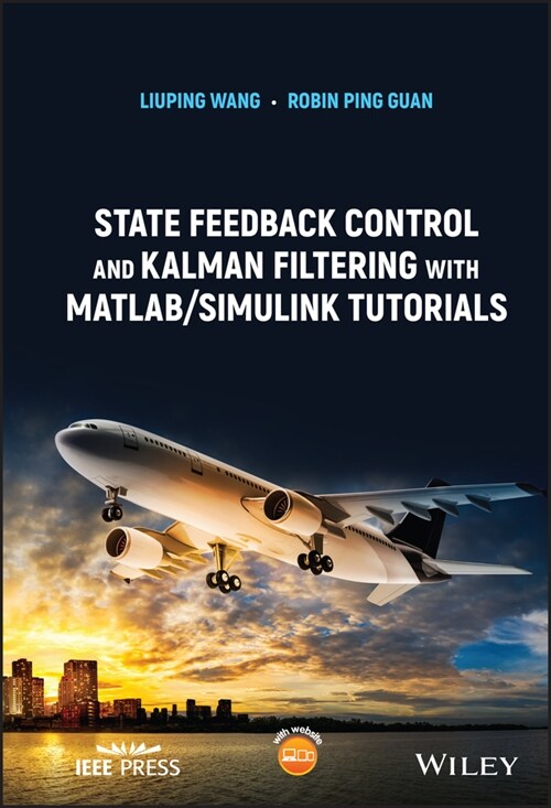 [eBook Code] State Feedback Control and Kalman Filtering with MATLAB/Simulink Tutorials (eBook Code, 1st)