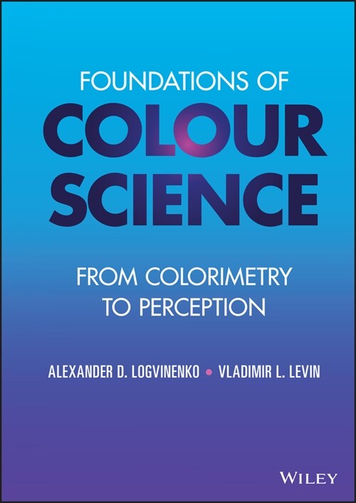[eBook Code] Foundations of Colour Science (eBook Code, 1st)