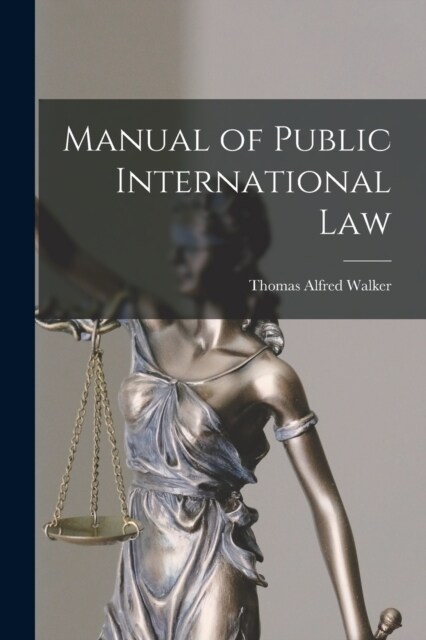 Manual of Public International Law (Paperback)