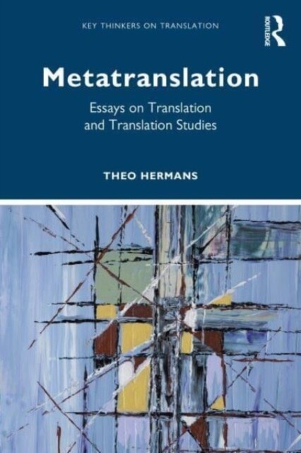 Metatranslation : Essays on Translation and Translation Studies (Paperback)