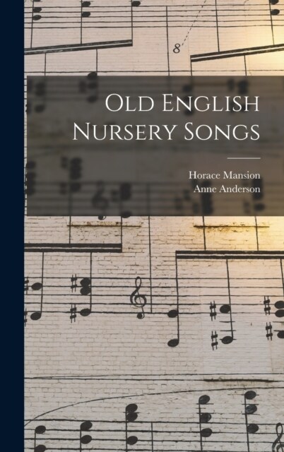 Old English Nursery Songs (Hardcover)