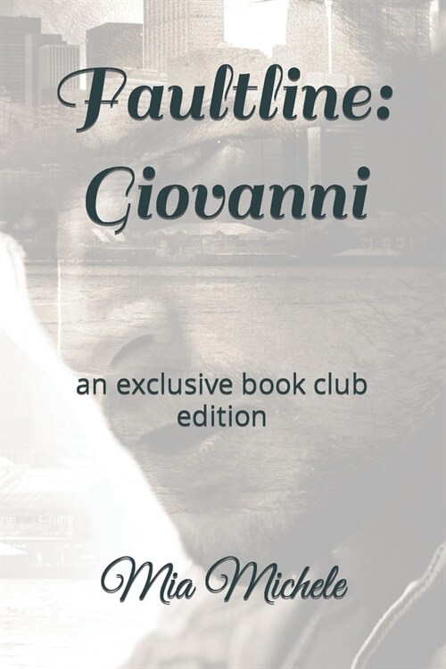 Faultline: Giovanni: an exclusive book club edition (Paperback)