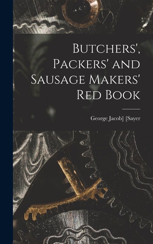 Butchers, Packers and Sausage Makers red Book (Hardcover)