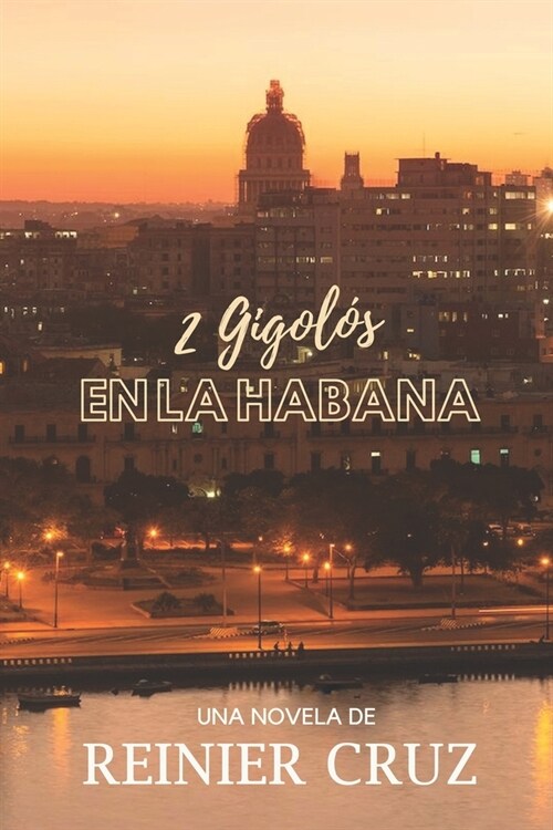 2 Gigol? en La Habana (Paperback)