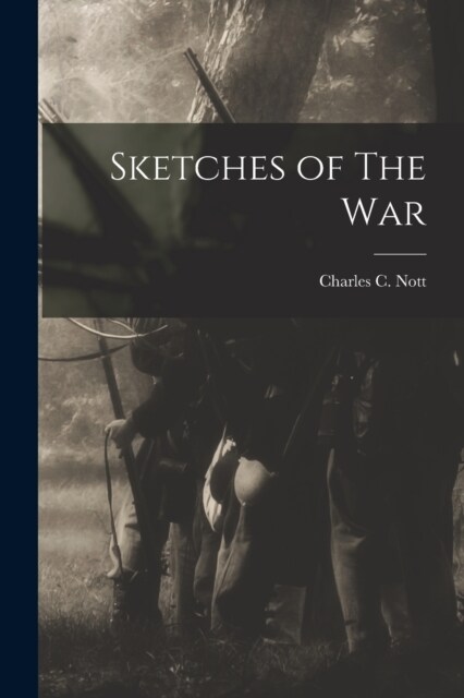 Sketches of The War (Paperback)