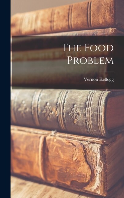 The Food Problem (Hardcover)