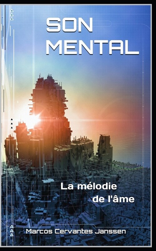 Son Mental: La m?odie de l?e (Paperback)