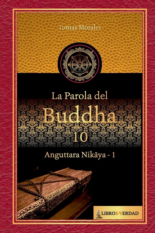 La parola del Buddha - 10: Anguttara Nikaya - 1 (Paperback)