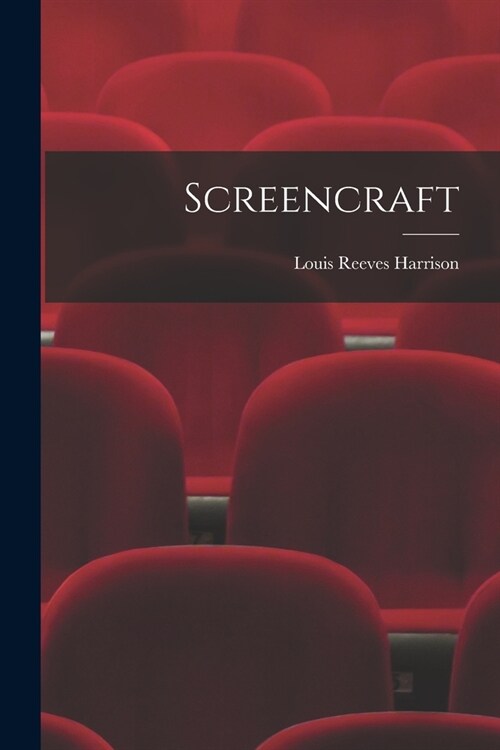 Screencraft (Paperback)