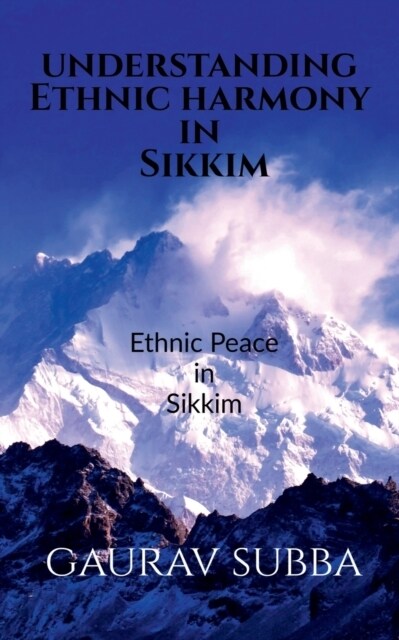 Understanding Ethnic Harmony in Sikkim (Paperback)