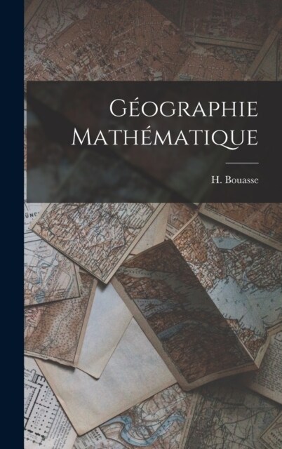 G?graphie math?atique (Hardcover)