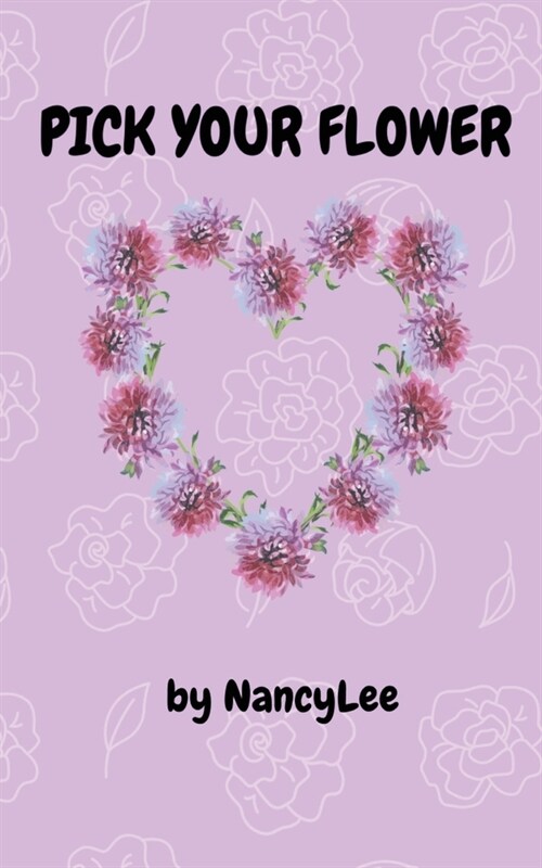Pick your flower (Paperback)