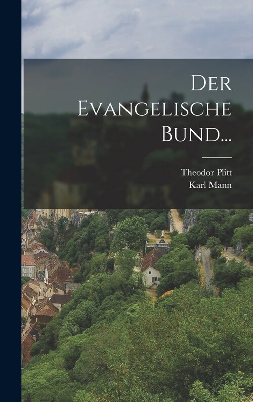 Der Evangelische Bund... (Hardcover)