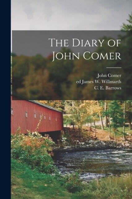 The Diary of John Comer (Paperback)