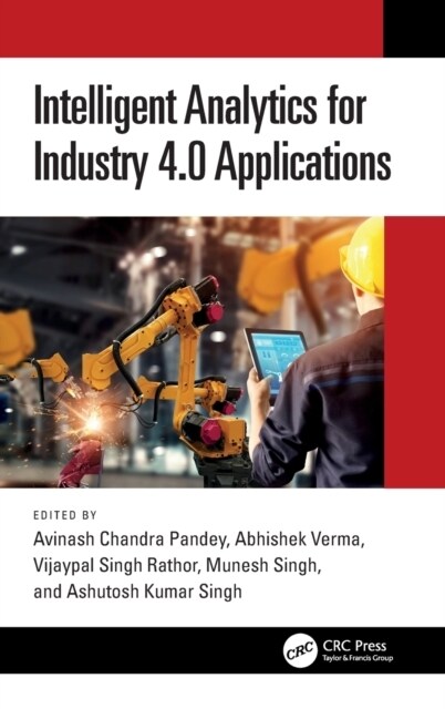 Intelligent Analytics for Industry 4.0 Applications (Hardcover)