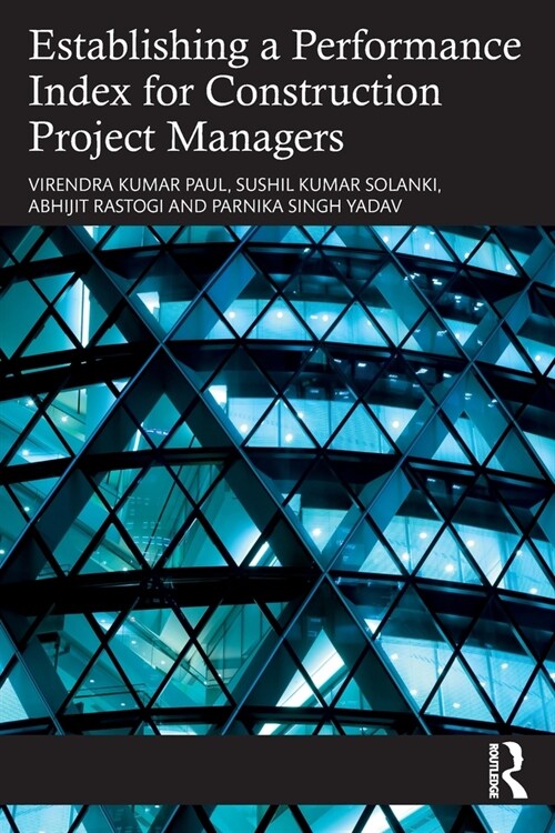 Establishing a Performance Index for Construction Project Managers (Paperback)