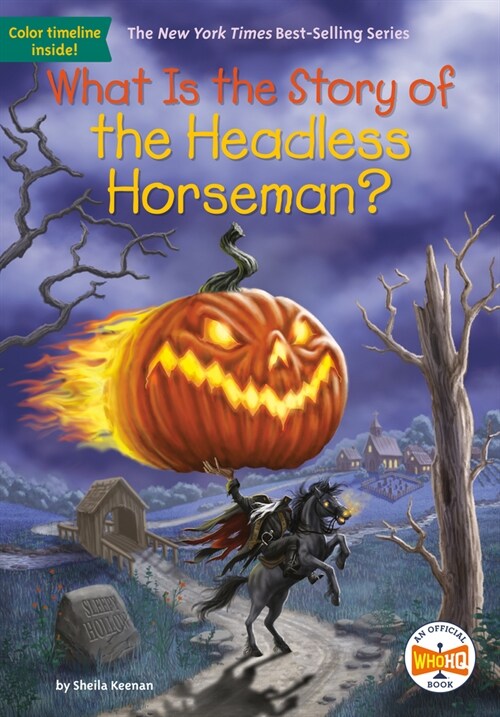 What Is the Story of the Headless Horseman? (Paperback)