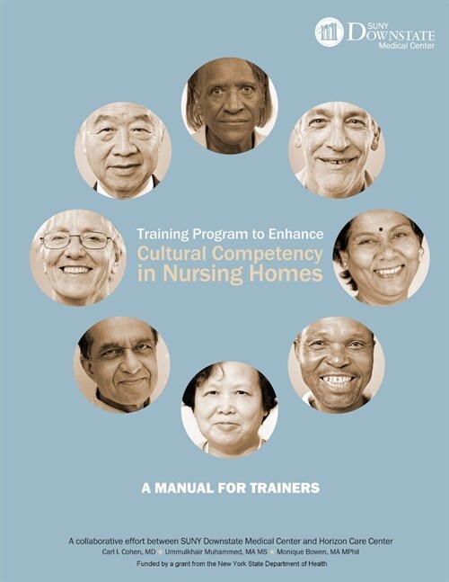 Training Program to Enhance Cultural Competency in Nursing Homes (Paperback)