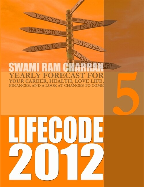 Life Code 5 Yearly Forecast for 2012 (Paperback)