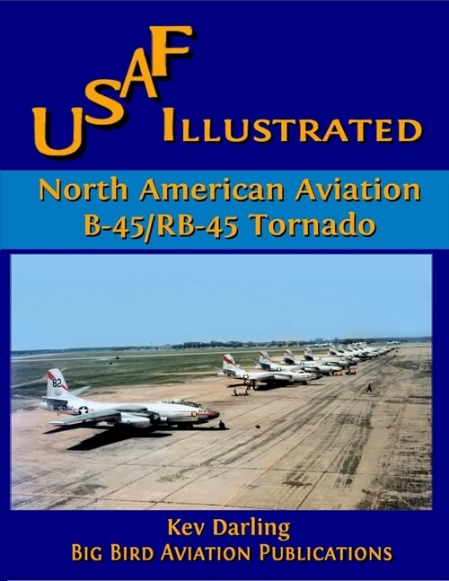 North American B-45/RB-45 Tornado (Paperback)