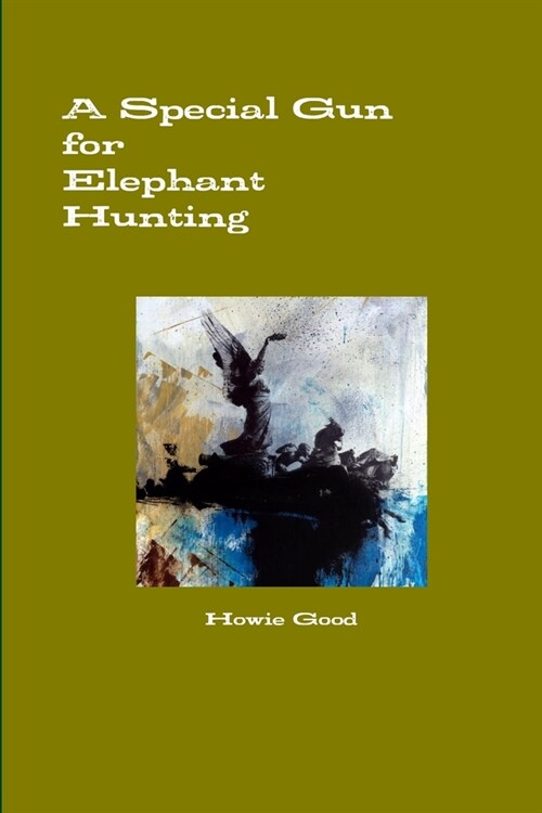 A Special Gun for Elephant Hunting (Paperback)