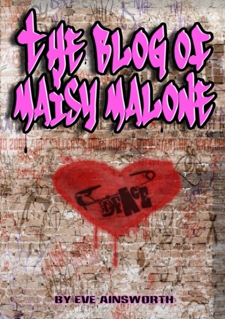 The Blog of Maisy Malone (Paperback)